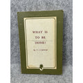 c1967 What Is to Be Done V I Lenin Little Lenin Library Marxism Paperback