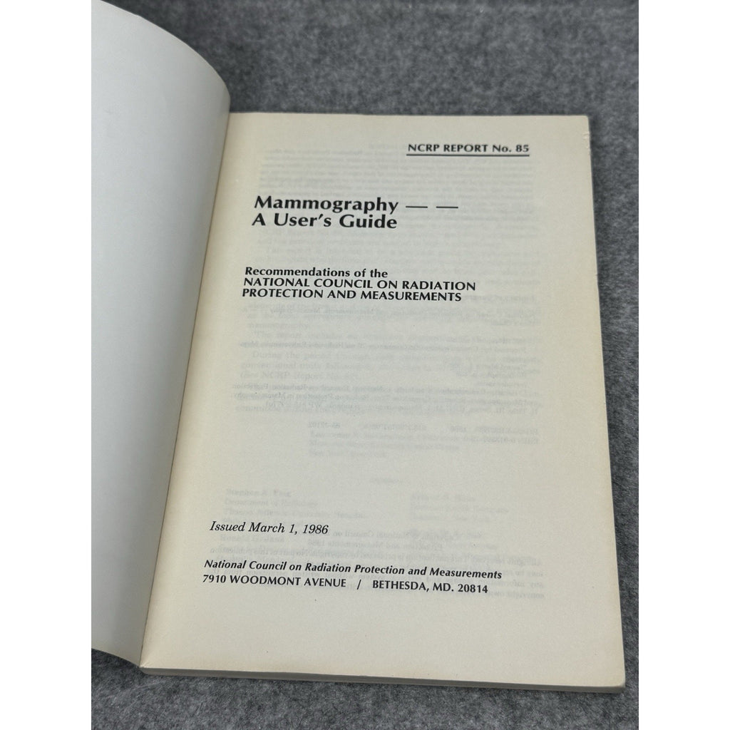 1986 Mammography A User’s Guide NCRP Report No. 85 Radiation Protection