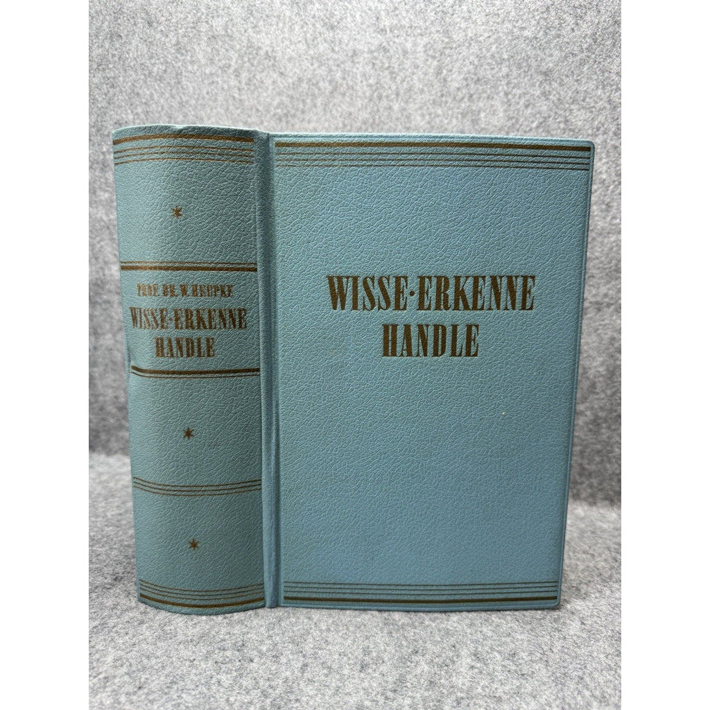 Wisse Erkenne Handle Wilhelm Heupke 1959 German Medical Anatomy Illustrated HC