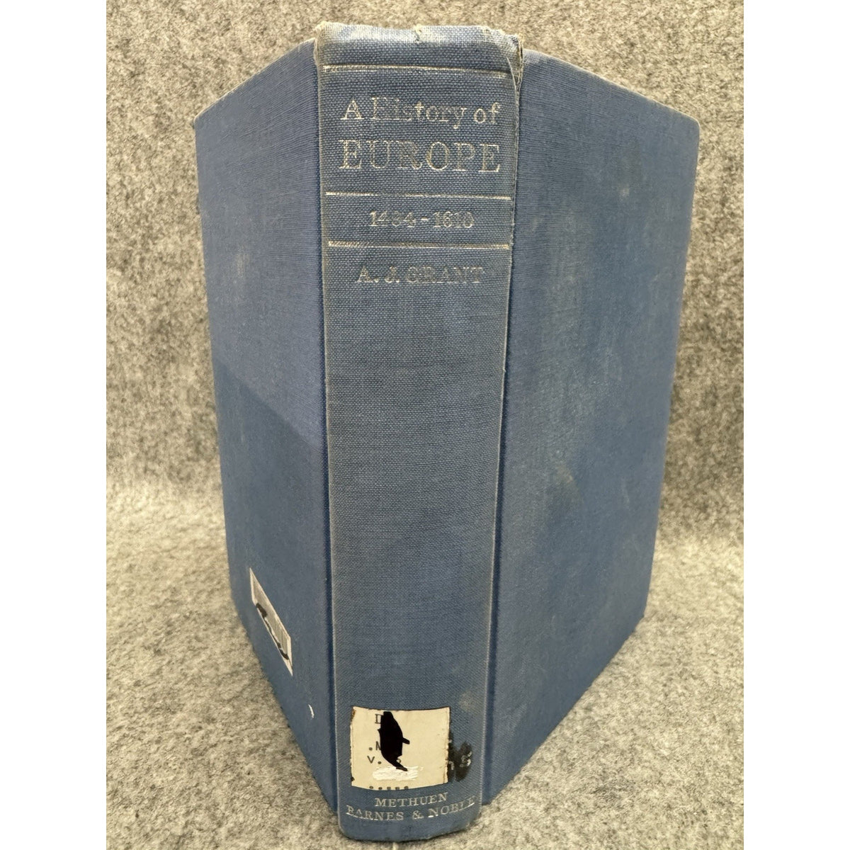 A history of Europe, 1494 to 1610 AJ Grant 1964
