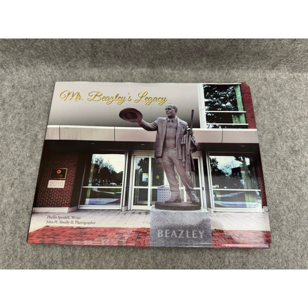 Mr. Beazley's Legacy by John H. Sheally and Phyllis E. Speidell Portsmouth, VA