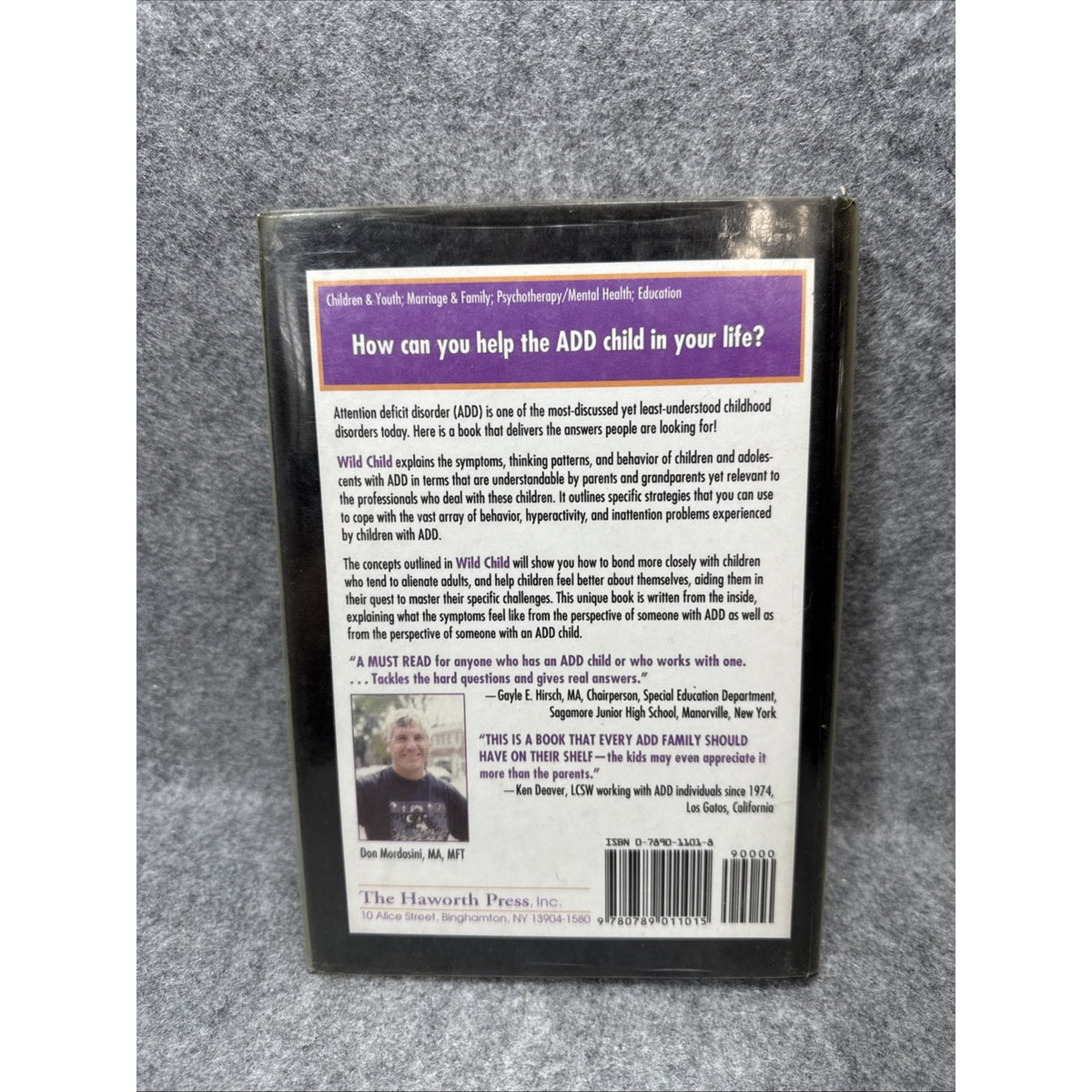 Wild Child : How You Can Help Your Child with Attention Deficit Disorder Signed