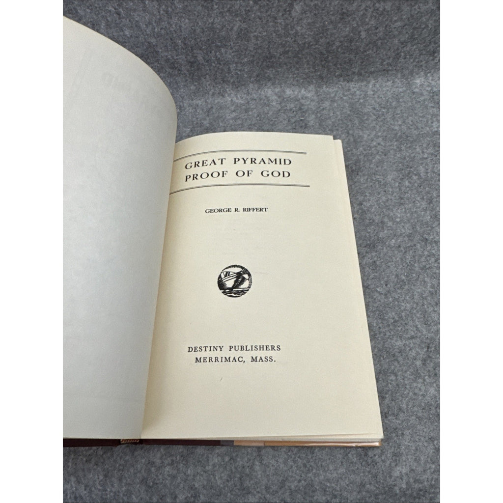 1960 Great Pyramid Proof of God by George R. Riffert HC/DJ