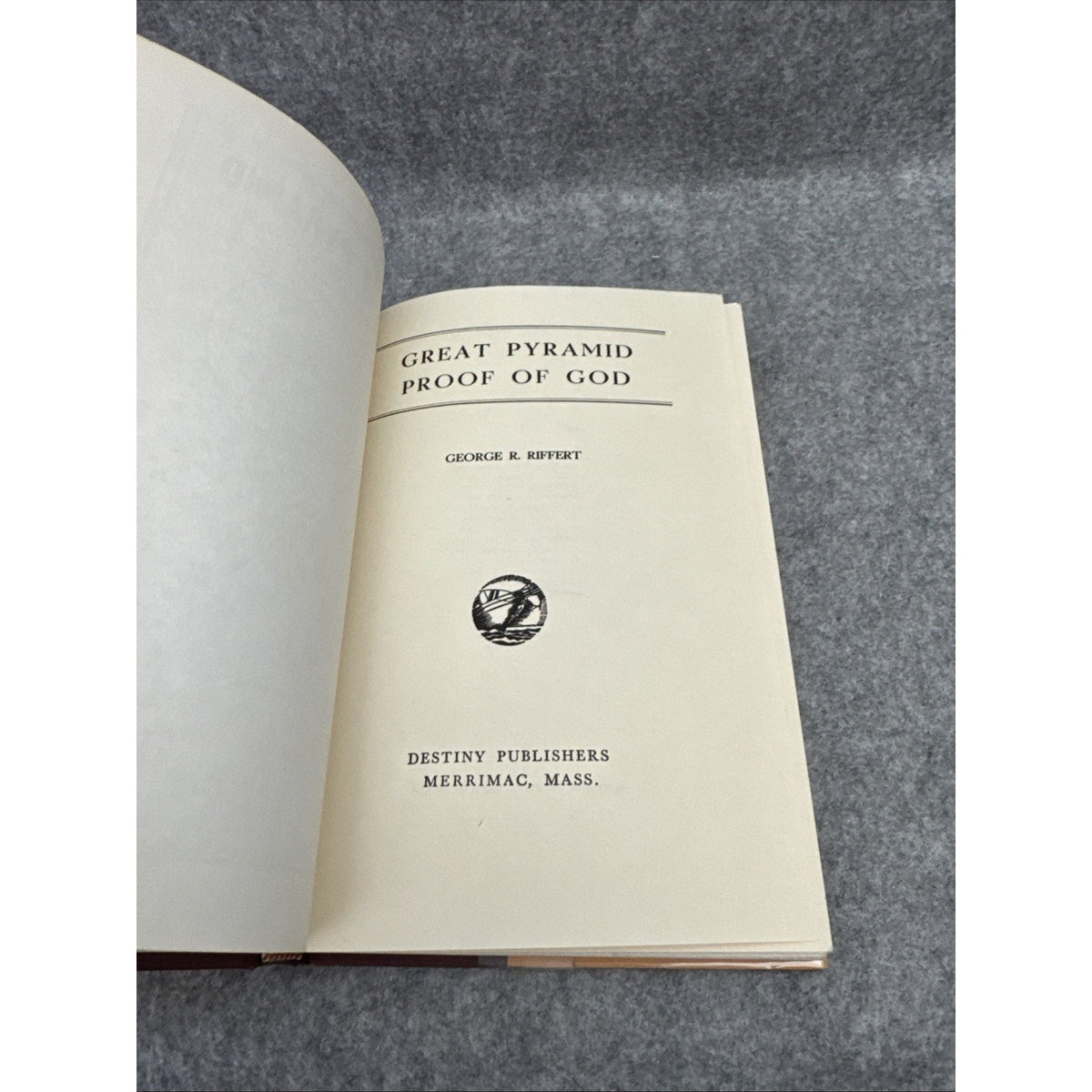 1960 Great Pyramid Proof of God by George R. Riffert HC/DJ