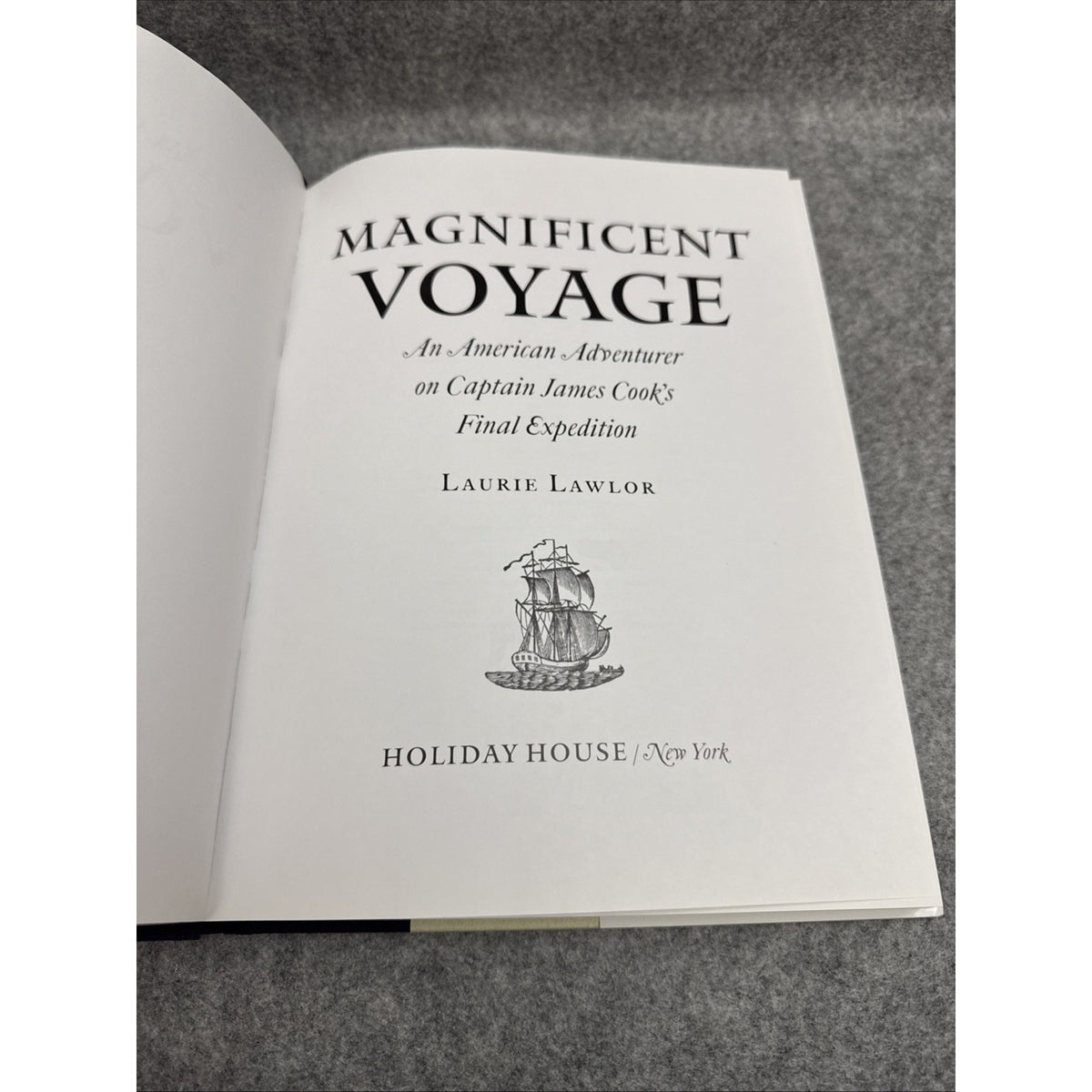 Magnificent Voyage : An American Adventurer on Captain James Cook's FIRST Ed