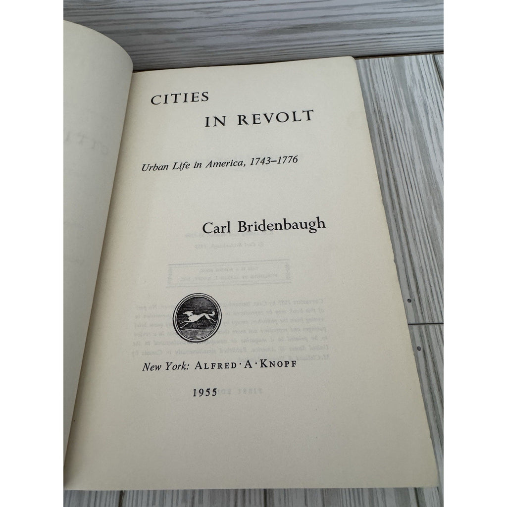 Cities in Revolt Carl Bridenbaugh 1955 1st Ed HC Knopf Colonial America