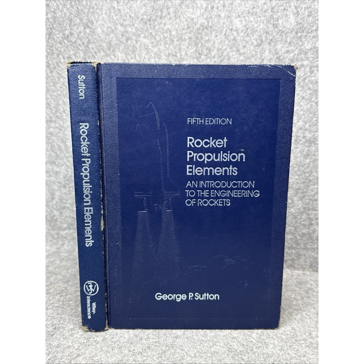 Rocket propulsion elements: An introduction to the engineering...