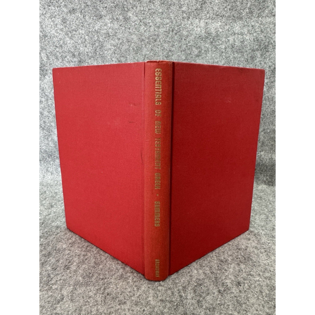Essentials of New Testament Greek Ray Summers 1950 HC Broadman Press