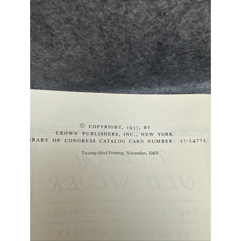 The Book of OLD SILVER English-American-Foreign by Seymour Wyler 1969 23rd Print
