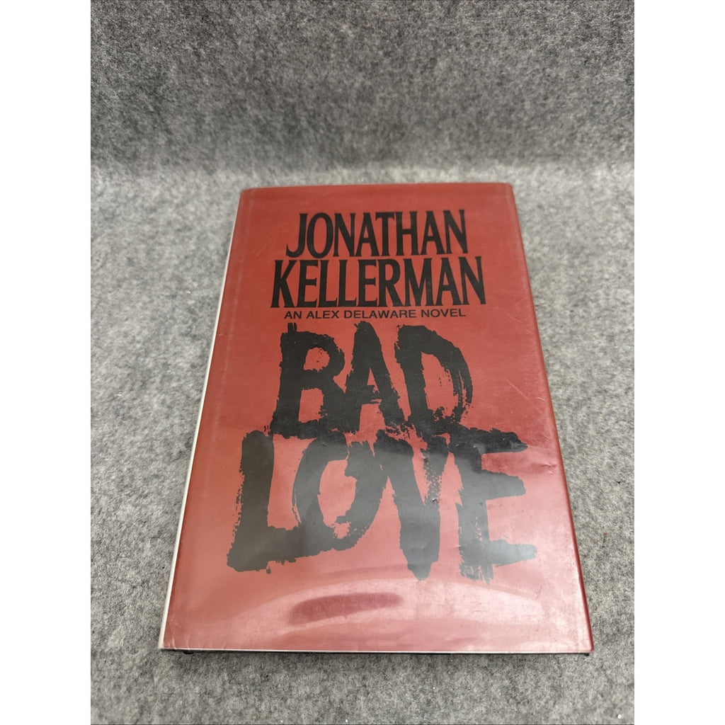 Bad Love by Jonathan Kellerman (2001, Hardcover)