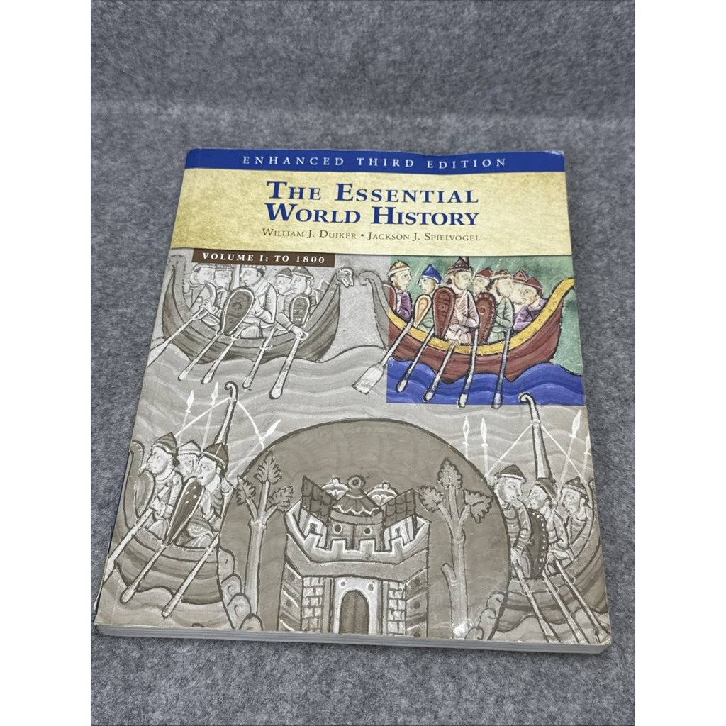 The Essential World History Volume 1 to 1800 by William J Duiker