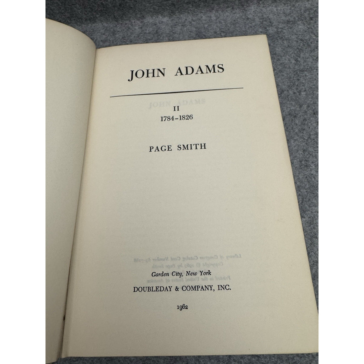 1963 John Adams Vol II 1784-1826 Page Smith 1st Edition HC