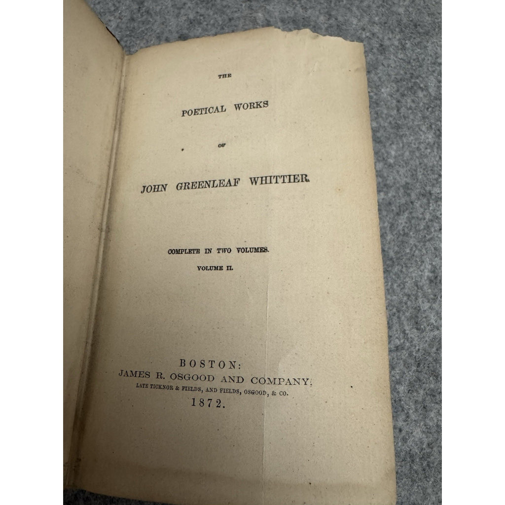 1872 John Greenleaf Whittier Poetical Works Vol II Antique HC