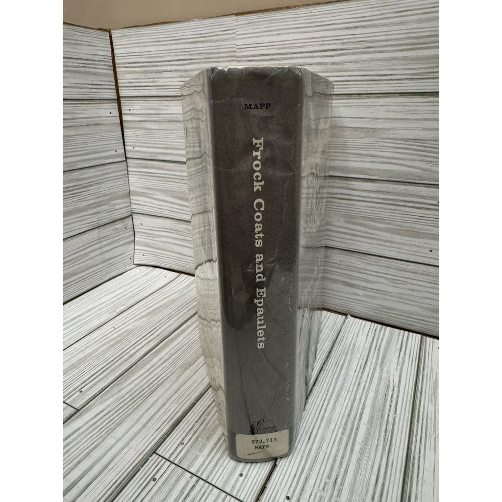 Frock Coats and Epaulets Alf J Mapp Jr 1963 HC/DJ Civil War