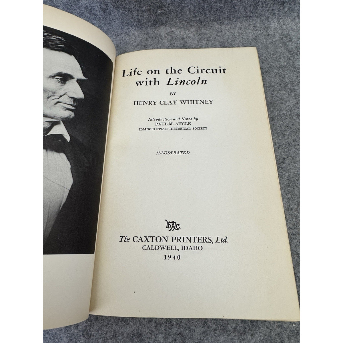 1940 Life on the Circuit with Lincoln Henry Clay Whitney Illustrated HC