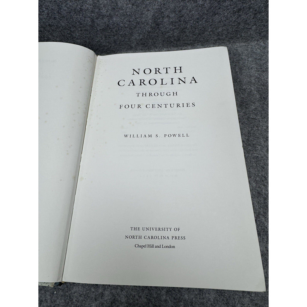 North Carolina Through Four Centuries William S Powell History Hardcover