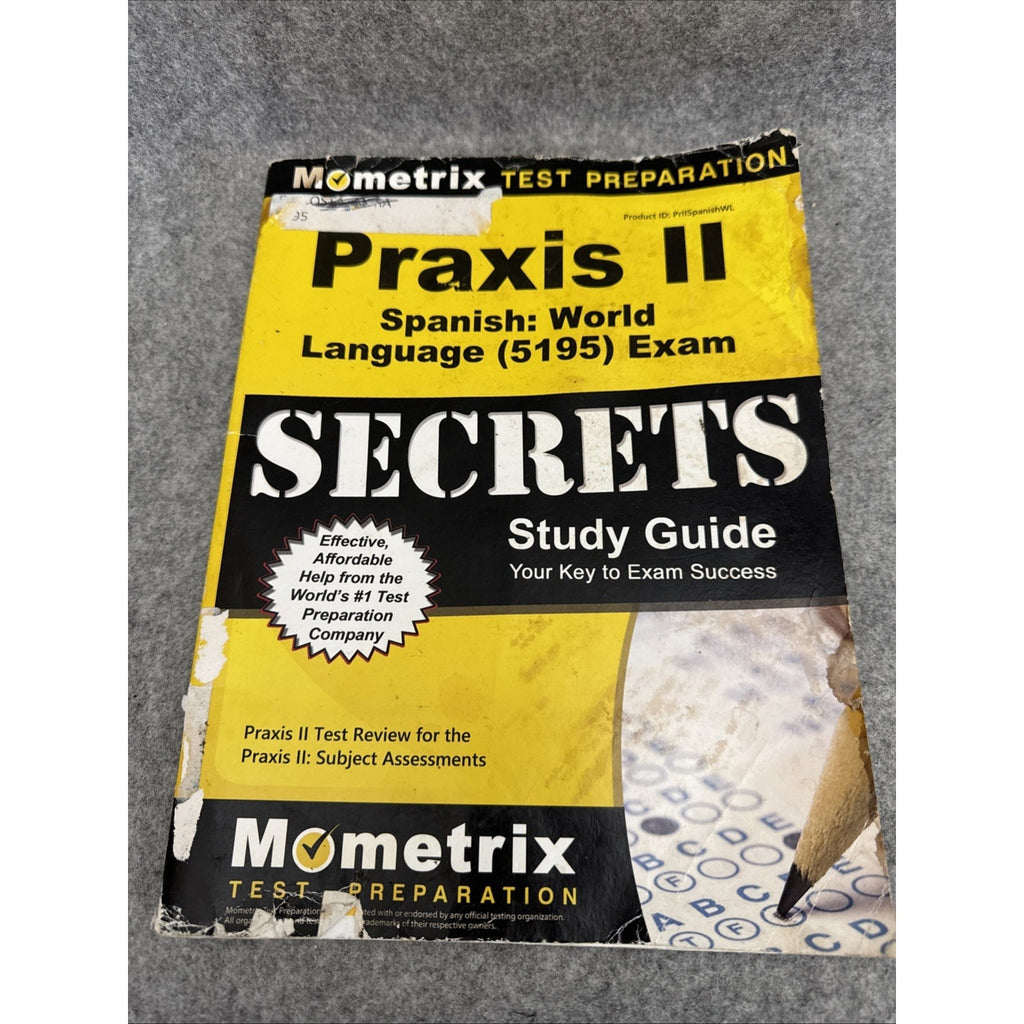 Praxis II Spanish World Language (5195) Exam Secrets Study Guide : Praxis II...