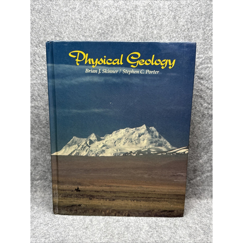 Physical Geology Hardcover Stephen C., Skinner, Brian J. Porter