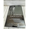 MORTAL THOUGHTS: RELIGION, SECULARITY, & IDENTITY IN By Brian B. Cummings