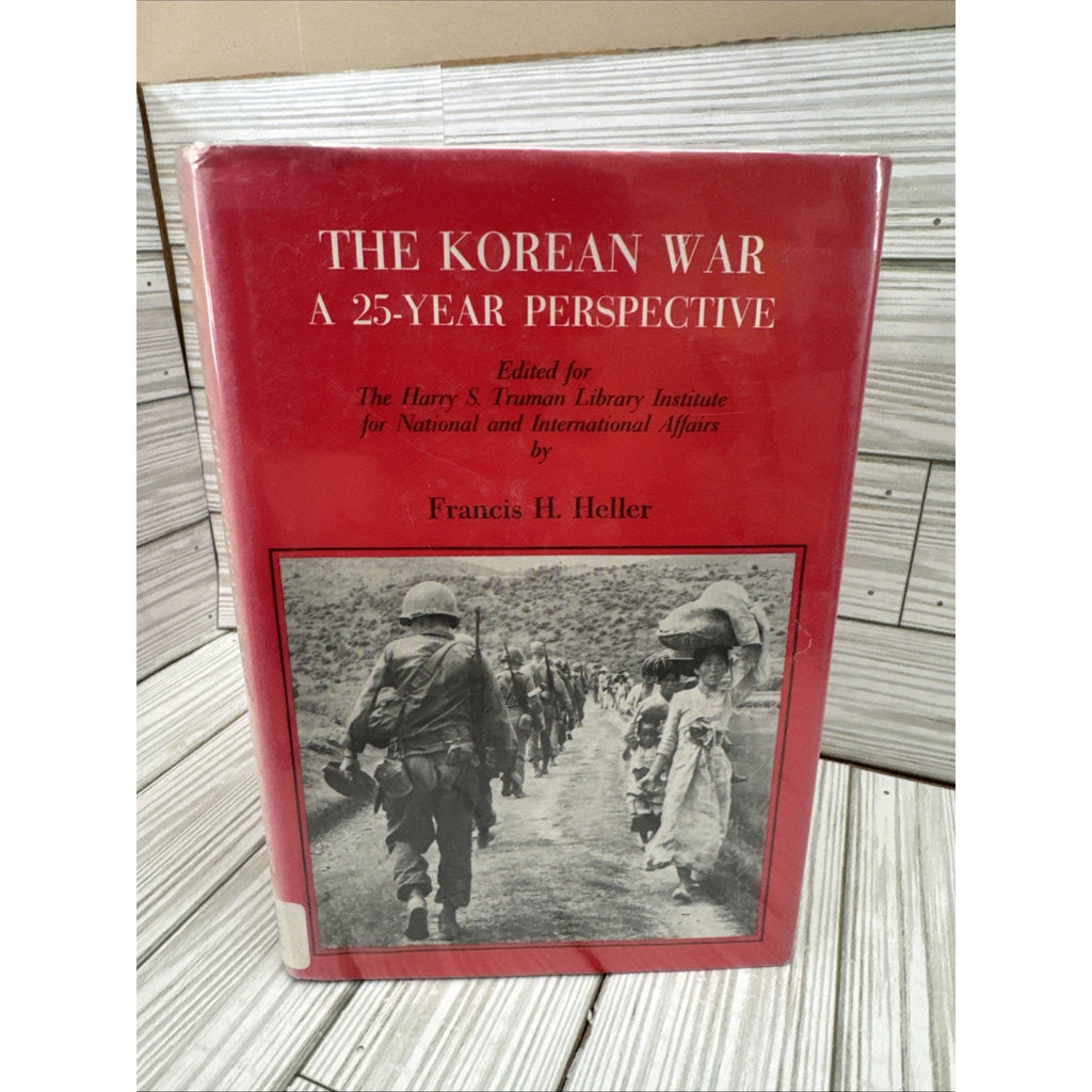 The Korean War: A 25-Year Perspective 1977 Heller & Fix