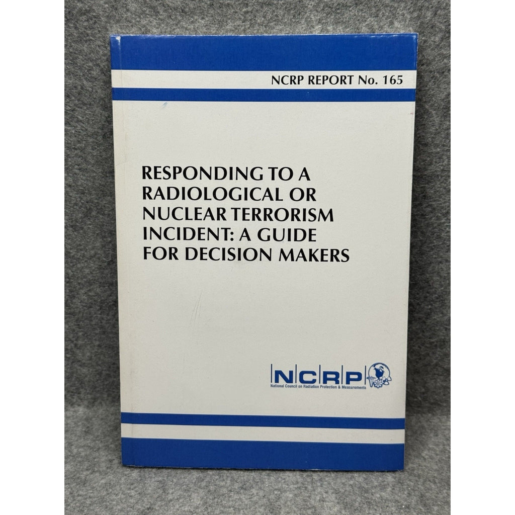 Nuclear Terrorism Incident Response Guide NCRP Report 165 Emergency Planning