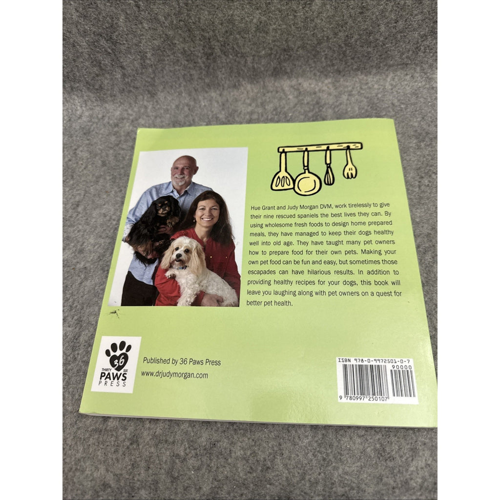 Canine Kitchen Capers : A Humorous Look at Preparing Food for Dogs (&...