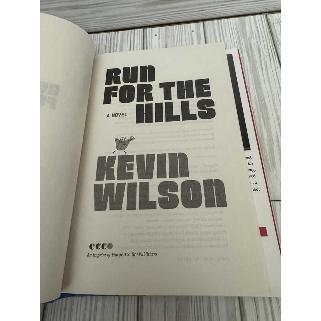 Run for the Hills Kevin Wilson 2025 First Edition HC w Dust Jacket