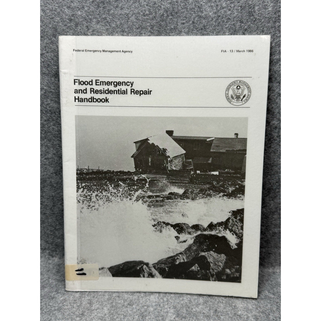 1986 FEMA FIA-13 Flood Emergency Residential Repair Handbook Disaster Guide