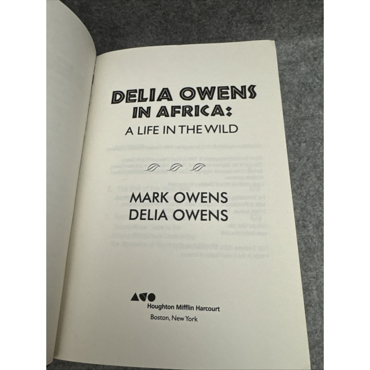 Delia Owens In Africa : A Life In The Wild by Mark Owens & Delia Owens (2019)