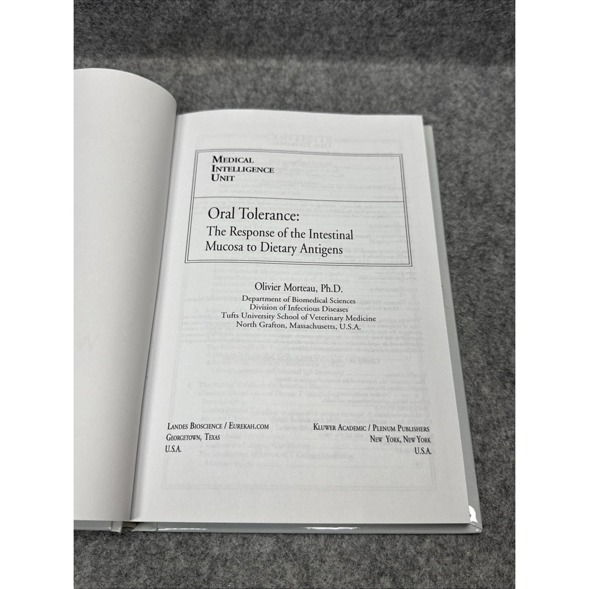 Medical Intelligence Unit Ser.: Oral Tolerance : Cellular and Molecular...