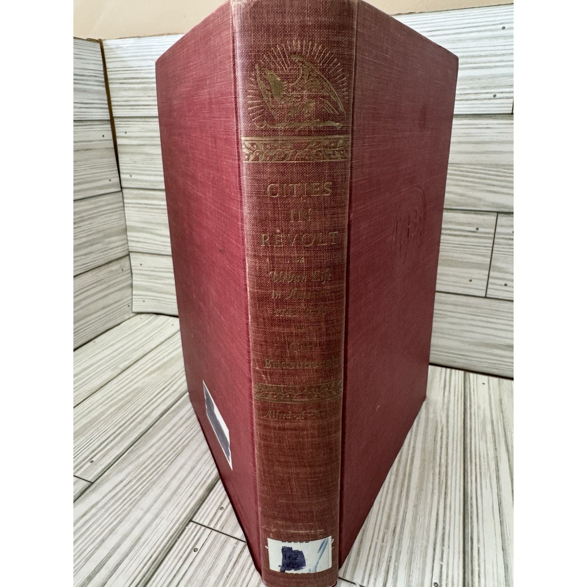 Cities in Revolt Carl Bridenbaugh 1955 1st Ed HC Knopf Colonial America
