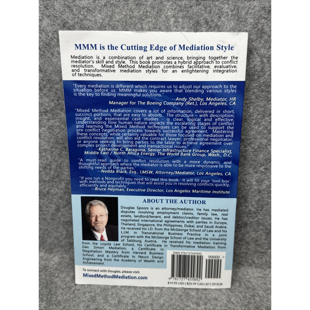 Mixed Method Mediation : A Hybrid Approach to Conflict Resolution by Douglas...