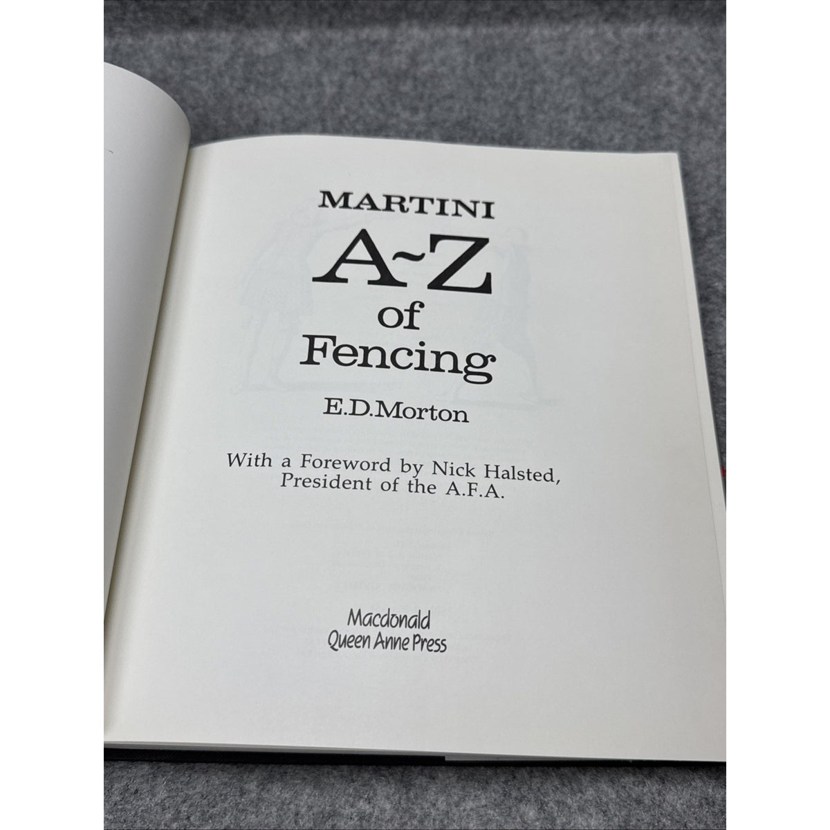 Martini A.to Z.of Fencing By E.D. MORTON