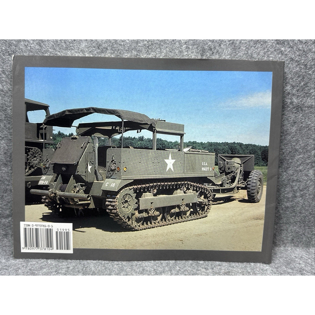 High Speed Tractor: A Visual History of the U.S. Army's Tracked Artillery Pr...