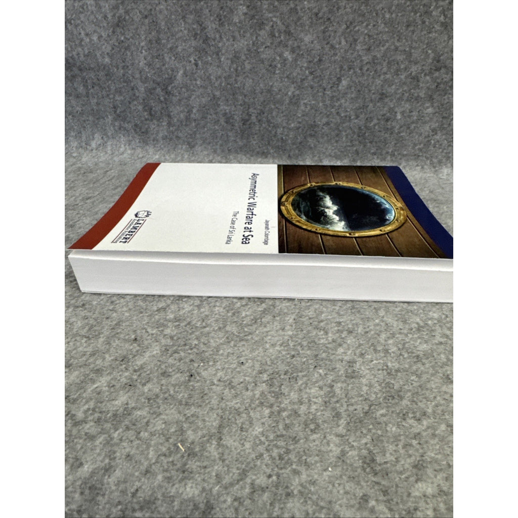 Asymmetric Warfare at Sea by Jayanath Colombage Paperback Book