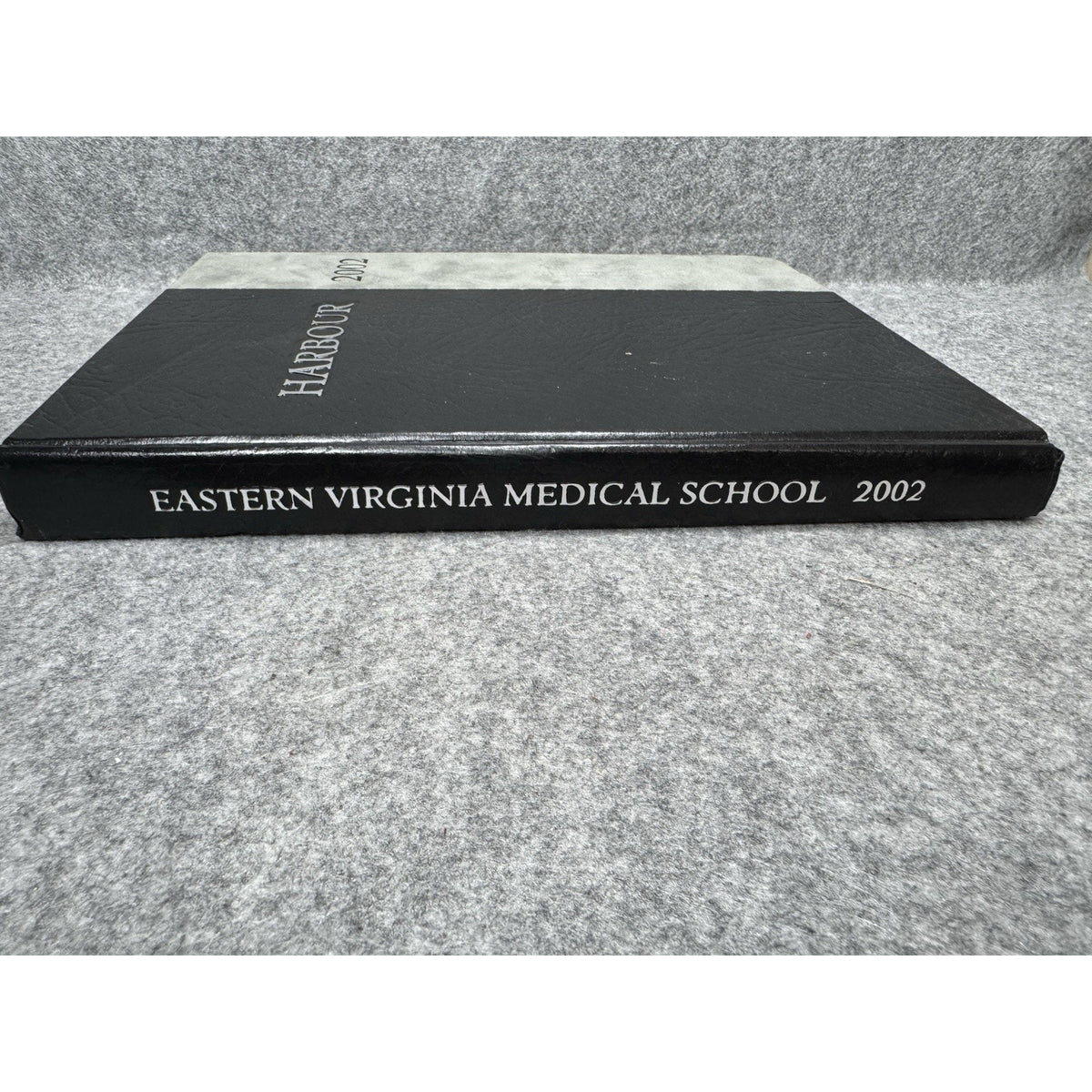 2002 Harbour Eastern Virginia Medical School EVMS Yearbook Norfolk VA