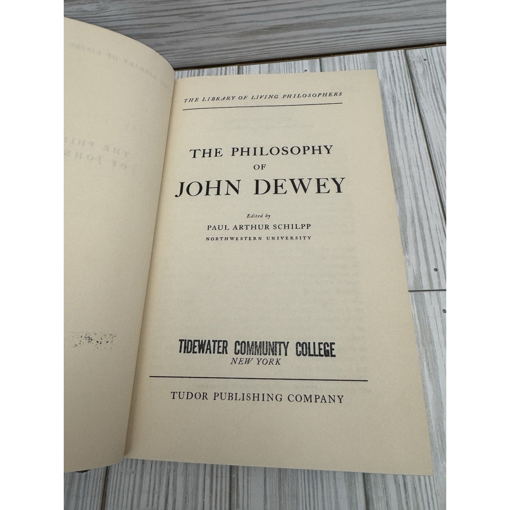 The Philosophy of John Dewey 1951 HC Schilpp Library Living Philosophers