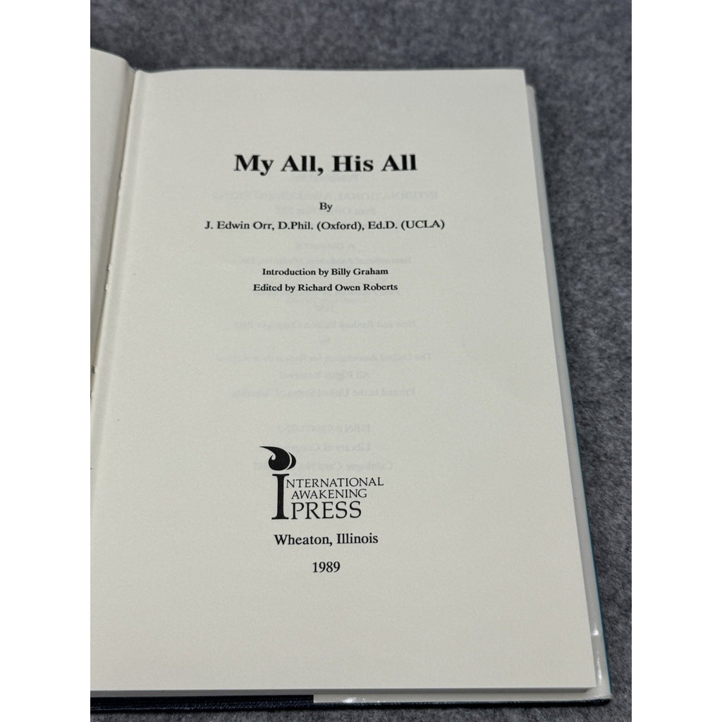 My All His All J. Edwin Orr 1989 Hardcover DJ Billy Graham Christian Revival