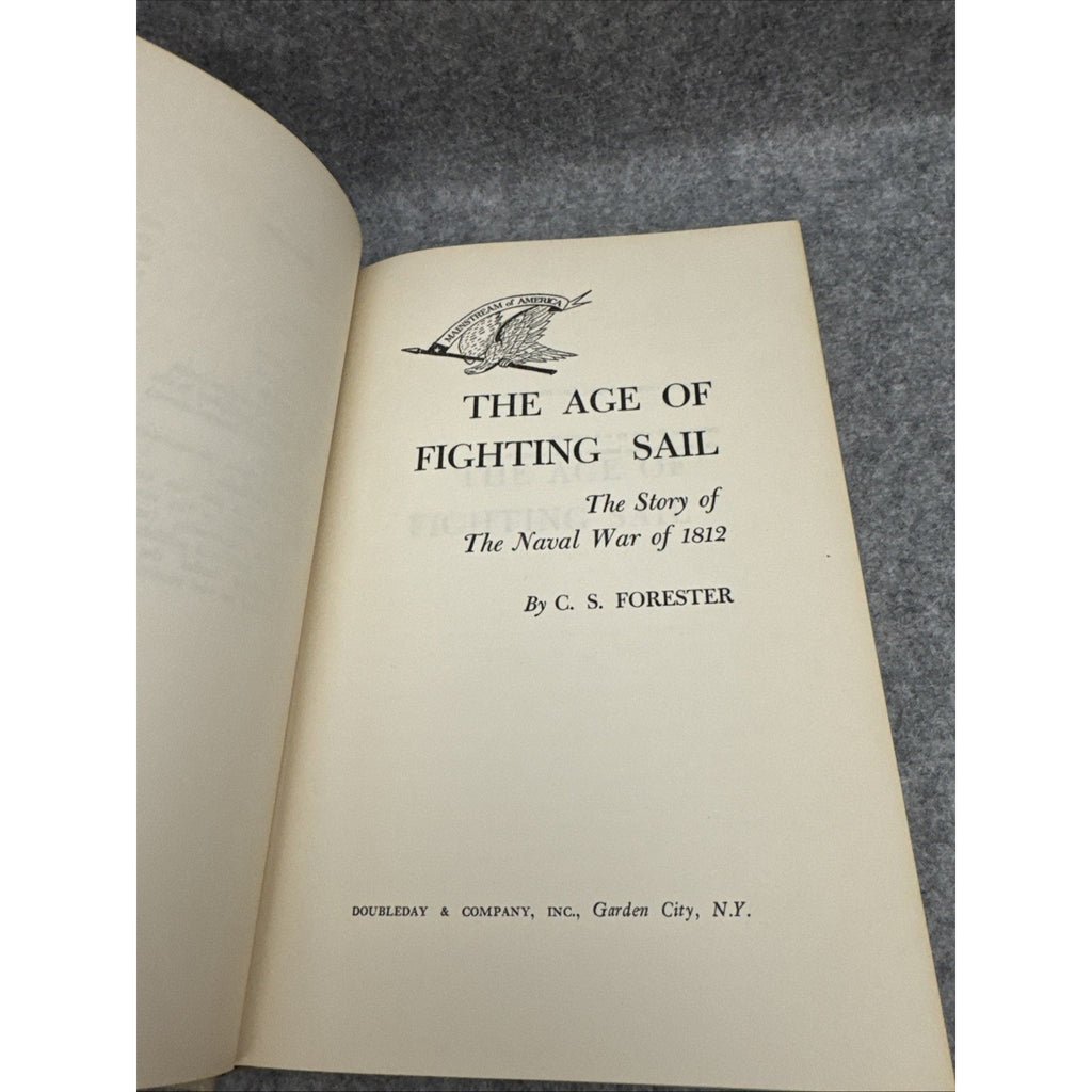 C.S. Forester The Age of Fighting Sail Hardcover War of 1812 Doubleday 1956