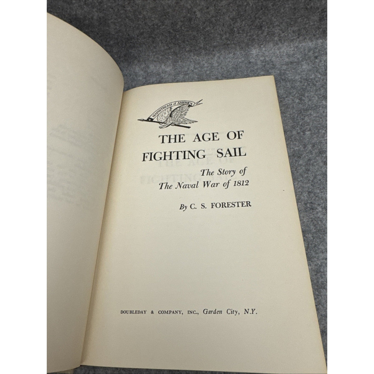 C.S. Forester The Age of Fighting Sail Hardcover War of 1812 Doubleday 1956