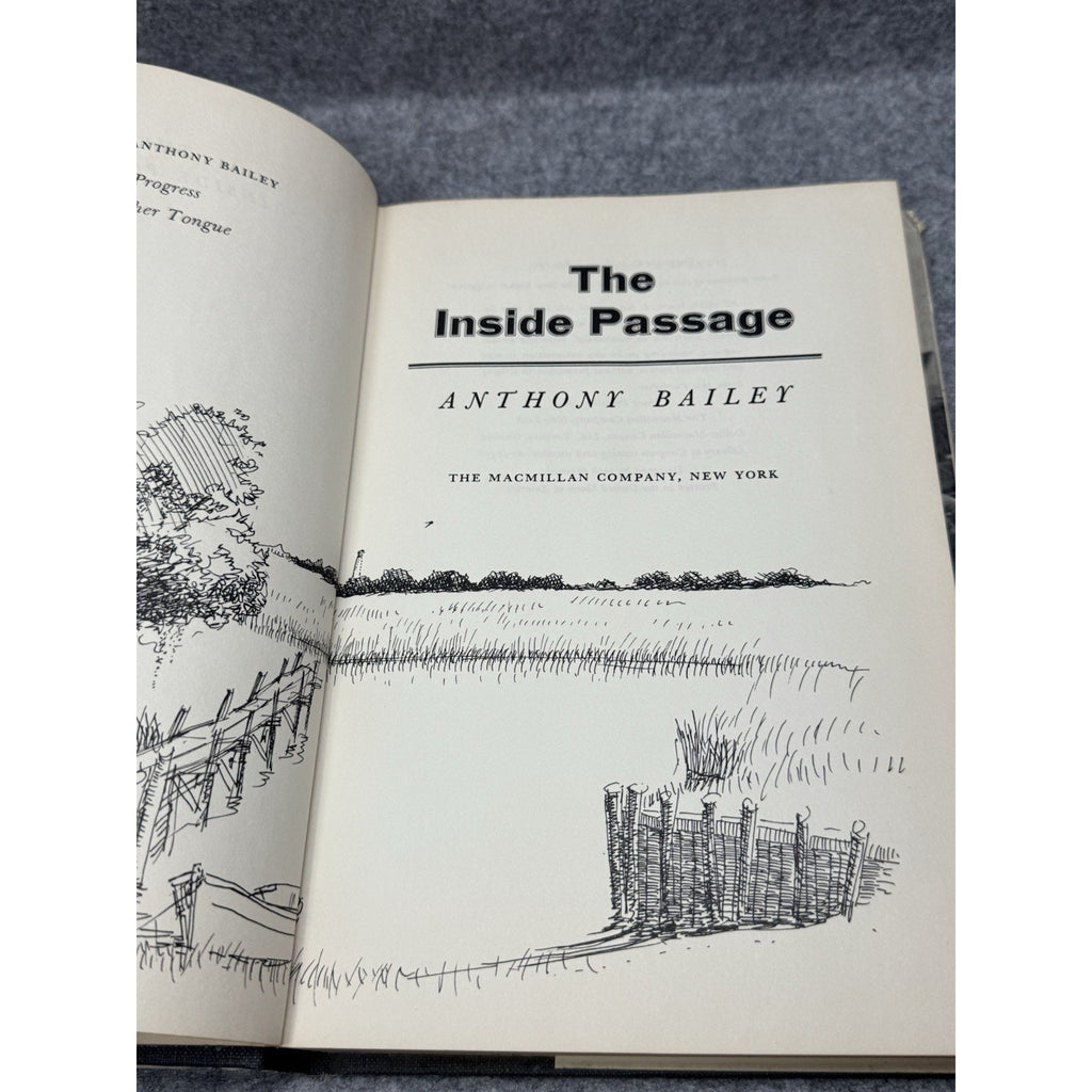 1967 The Inside Passage Anthony Bailey Hardcover w/ Dust Jacket Macmillan