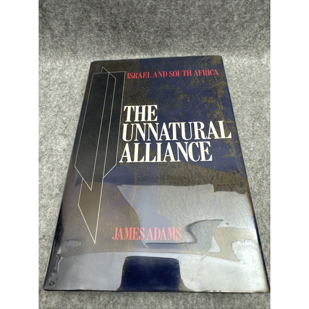 Adams, James (1951 The Unnatural Alliance / Adams 1984 Première Édition Har