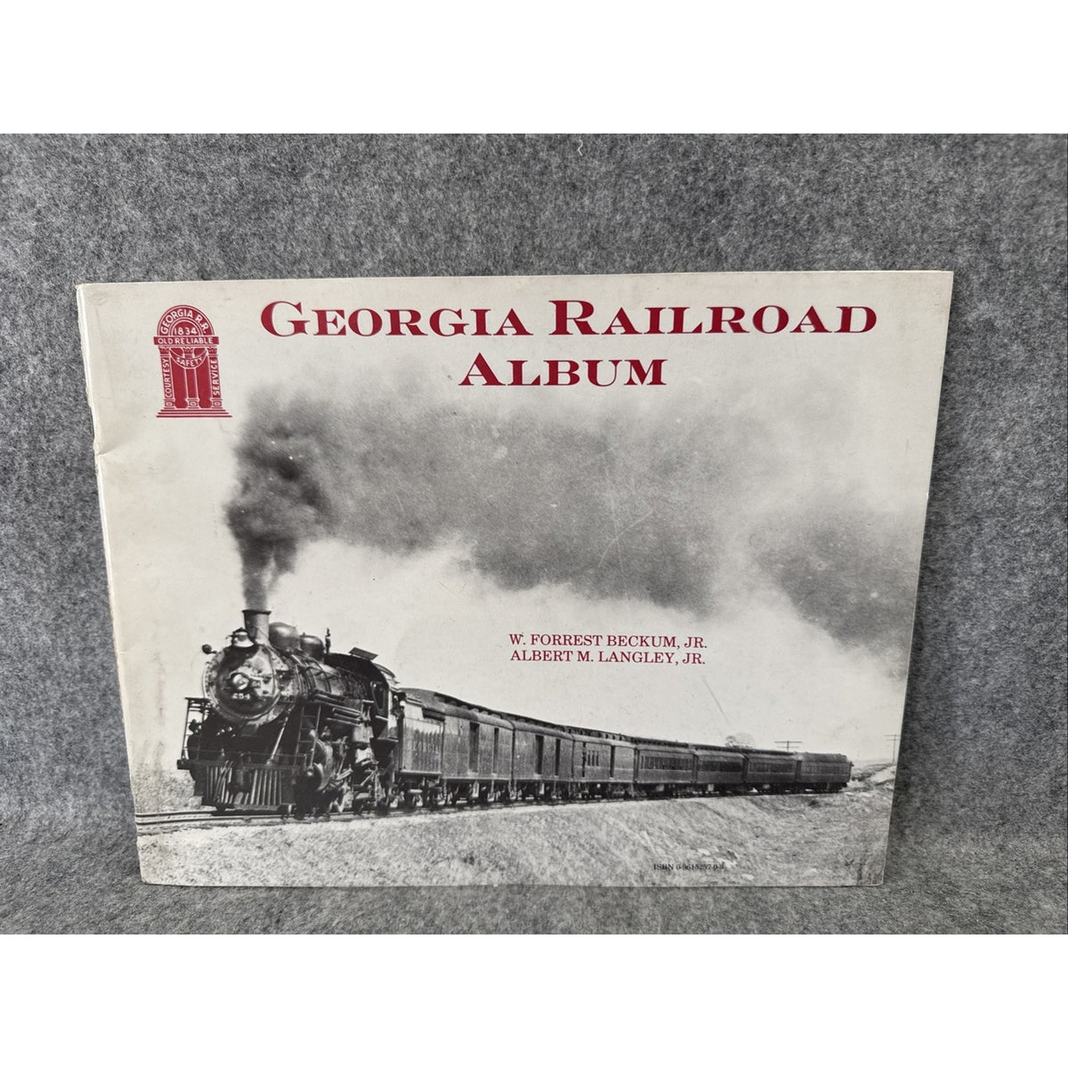 Georgia Railroad Album by William Forrest Beckum Jr. and Albert M. Langley...