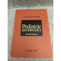 Pediatric Orthopaedics Vol. 2 by Lovell, Wood W.; Winter, Robert B.
