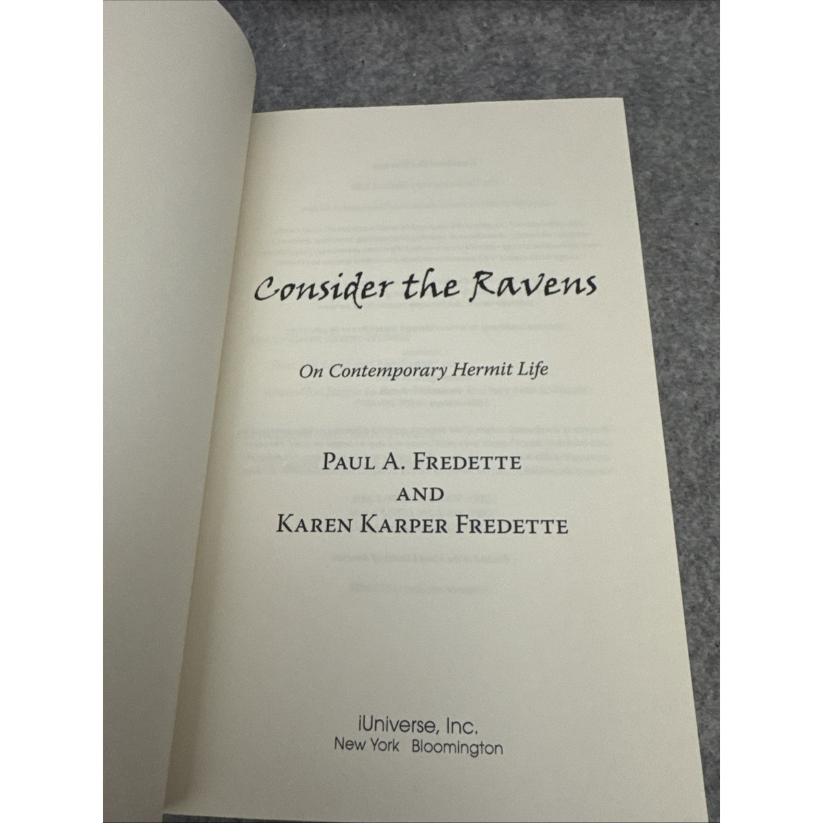 Consider the Ravens : On Contemporary Hermit Life by Paul A. Fredette (2008,...