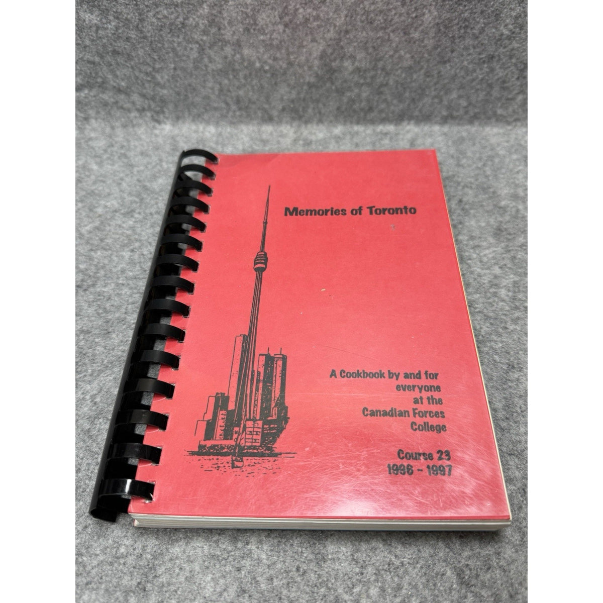 1996-97 Memories of Toronto Canadian Forces College Military Cookbook