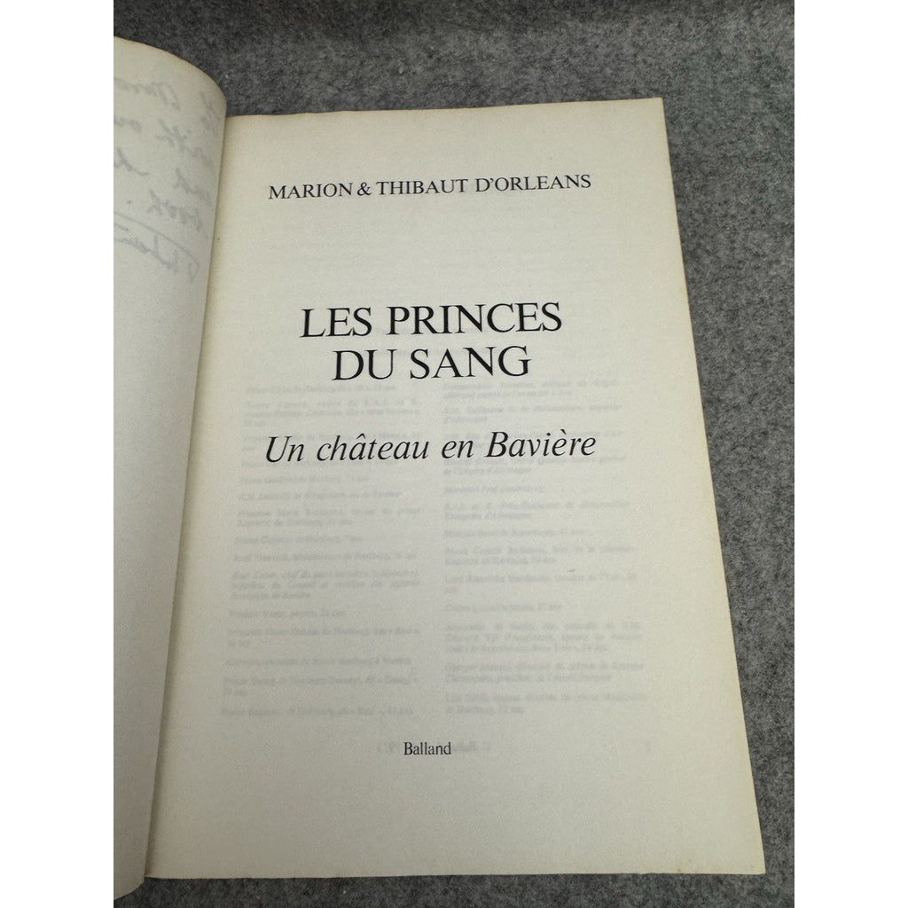 Signed 1973 Les Princes Du Sang Un Chateau En Baviere Thibaut Orleans