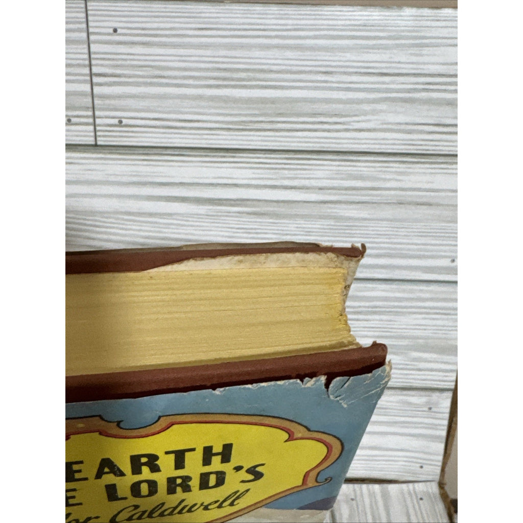The Earth is the Lord's by Taylor Caldwell 1940 Hardcover with Dust Jacket