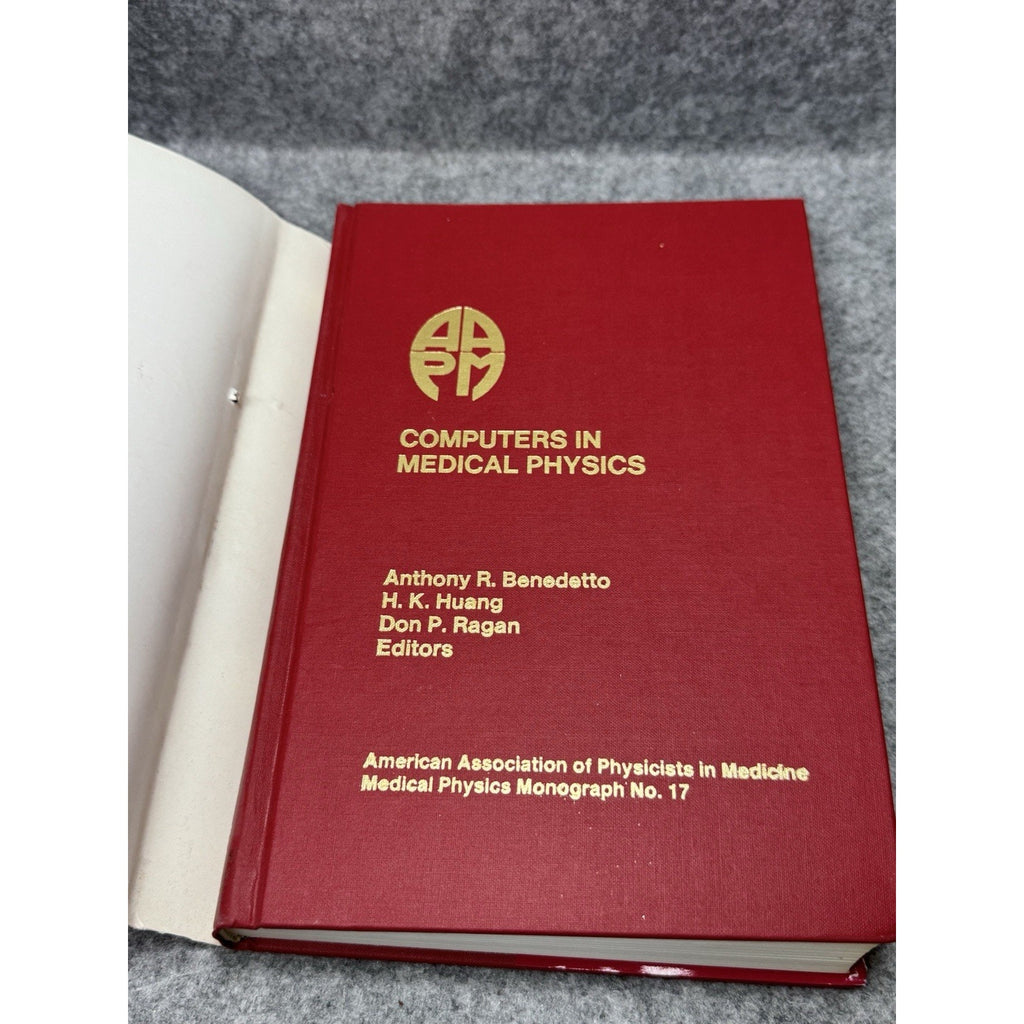 Computers in Medical Physics AAPM Monograph 17 Benedetto 1990 HC DJ