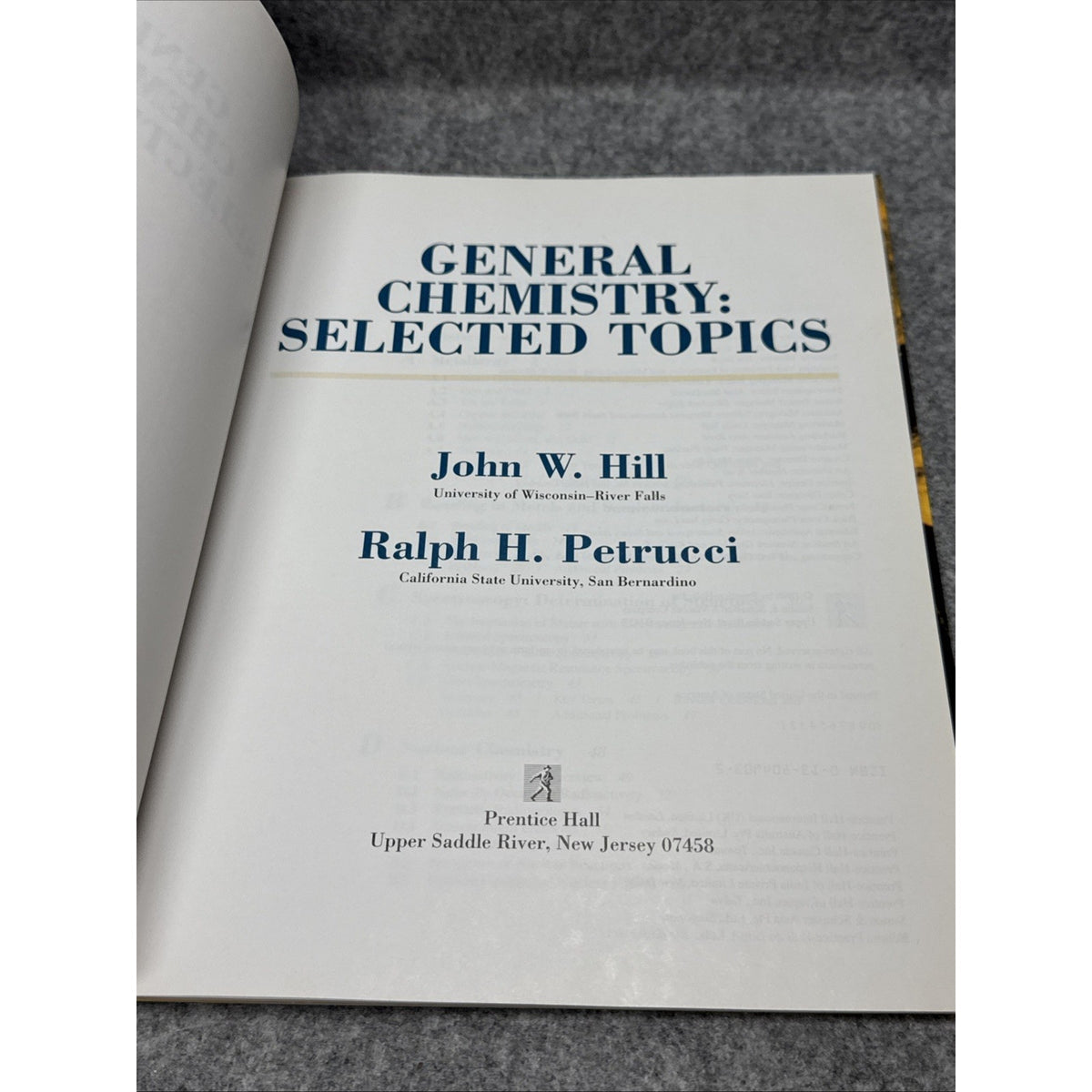 General Chemistry : Select Topic by Ralph H. Petrucci and John W. Hill (1996,...